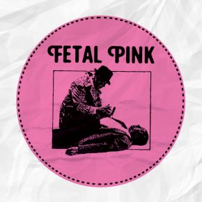 Fetal Pink Rolls Us Up In A Ball Of Sound Like A Druggy Katamari